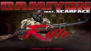 DAMIYON "RIFLE" featuring + SCARFACE (official audio)