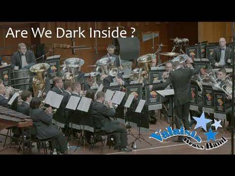 Valaisia Brass Band- Are We Dark Inside ? - Ludovic Neurohr