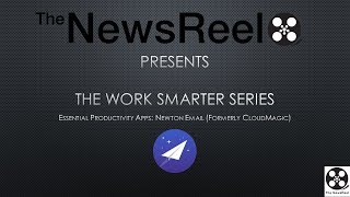 WORK SMARTER SERIES: Newton Mail (aka CloudMagic) Overview and Review #TheAndresSegovia