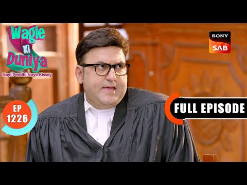 Kittu Ki Custody Ke Case Ka Faisla | Wagle Ki Duniya | Ep 1226 | Full Episode | 4 Mar 2025
