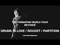 Beyoncé — Drunk In Love/Rocket/Partition (The Formation World Tour Instrumental)
