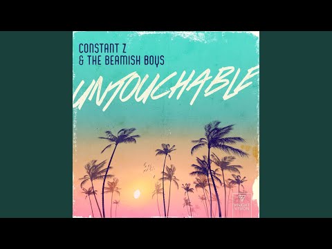 Untouchable (feat. The Beamish Boys)