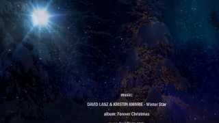♡ Winter Star - David LANZ ft Kristin AMARIE