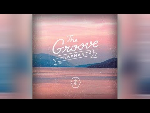 The Groove Merchants - The Great Outdoors