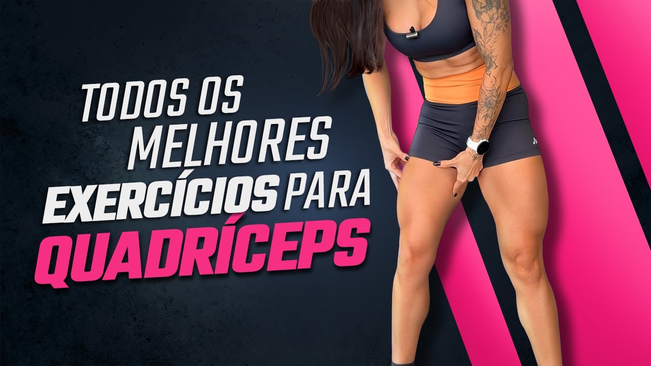 RANKING DO MELHOR AO PIOR EXERCÍCIO - QUADRÍCEPS