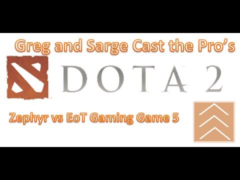 Sarge and Greg Cast NSL Dota 2 Finals Zephyr vs EoT Gaming Hammer (Game 5)
