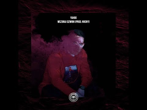 Yah00 X N∅CNY - Wczoraj Dzwoni