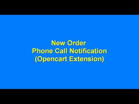 New Order Phone Call Notification (Opencart extension)