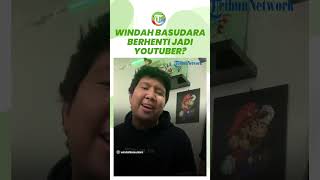 Channel YouTube-nya Kini Capai 10 Juta Subscriber, Windah Basudara Umumkan untuk Berhenti, Mengapa?