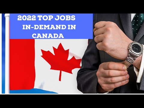 Top In-Demand Jobs in Canada for 2022: Nurses, Drivers, IT Prjt Managers, Web Devops, Accountants,..