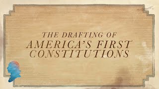 Click to play: The Drafting of America's First Constitutions