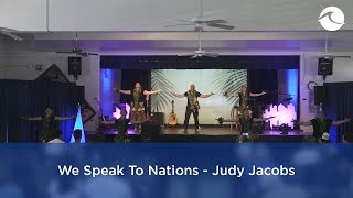We Speak To Nations - Judy Jacobs