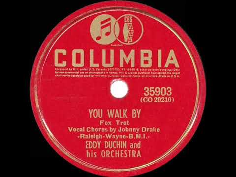 1941 HITS ARCHIVE: You Walk By - Eddy Duchin (Johnny Drake, vocal)