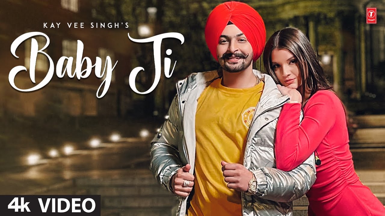 Baby Ji - Kay Vee Singh Lyrics