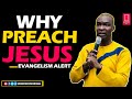 WHY WE PREACH THE GOSPEL APOSTLE JOSHUA SELMAN KOINONIA GLOBAL HOW TO EVANGELIZE
