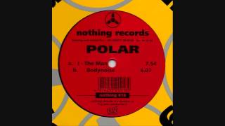 Polar - I -The Man