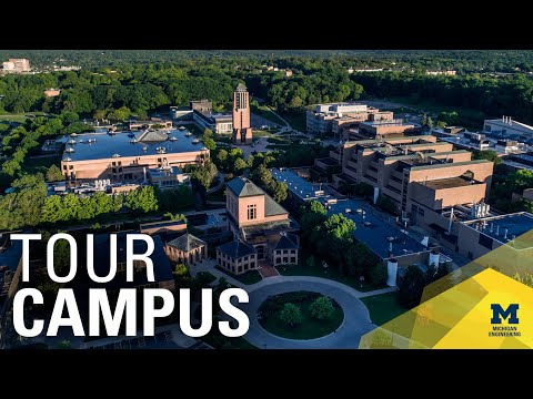 A Tour of University of Michigan Engineering