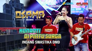Download lagu KUNANTI AT THE DOOR OF HEAVEN - INDANG SWASTIKA DMD OSAMA MUSIC - WEDDING BAGAS & ISTY - CABEAN LOR mp3
