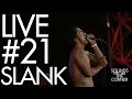 Sounds From The Corner Live 21 Slank
