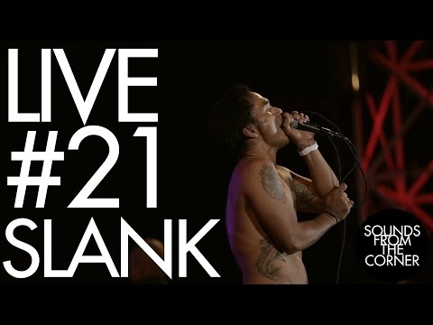 Sounds From The Corner : Live #21 Slank