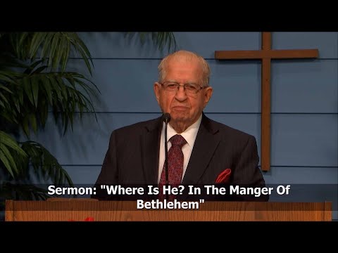 Where is He? In the Manger of Bethlehem