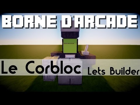 comment construire sa borne d'arcade