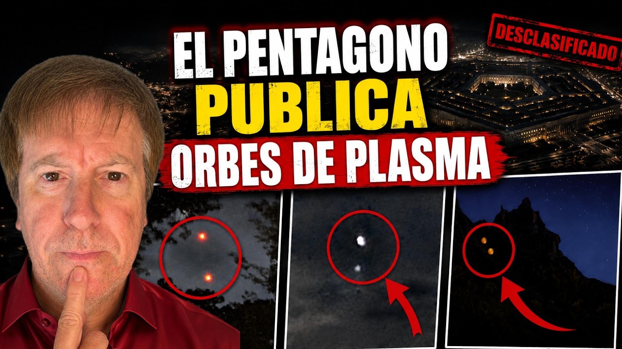 EL PENTÁGONO PUBLICA VIDEOS DE ORBES DE PLASMA