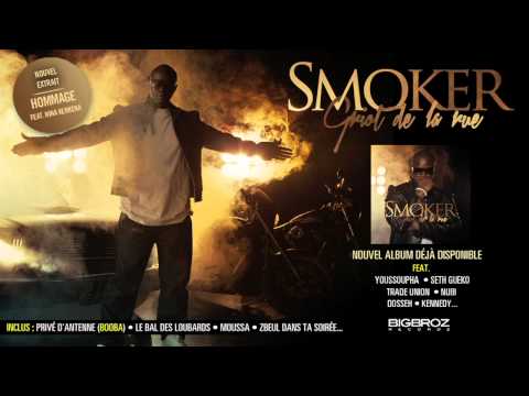Smoker : Hommage feat. Nina Kerkena