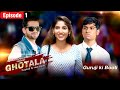 GHOTALA EP 1 GURUJI KI BOOTI NEW WEBSERIES ANGEL RAI SUPERSTAR DEWASI AAMIR TRT