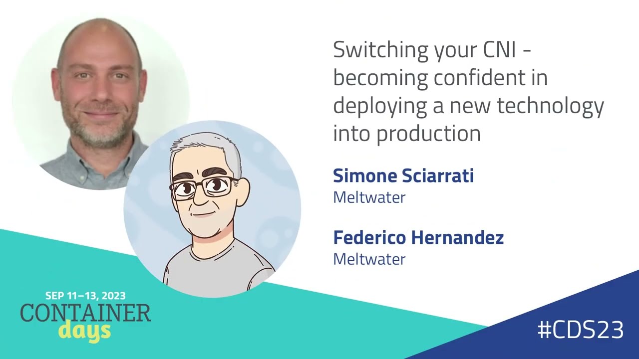 Switching your CNI — Simone Sciarrati & Federico Hernandez