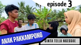 Download lagu Anak Pakkampong Eps 3, kisah cinta yang gagal akibat preman mp3 Download lagu Anak Pakkampong Eps 3, kisah cinta yang gagal akibat preman mp3