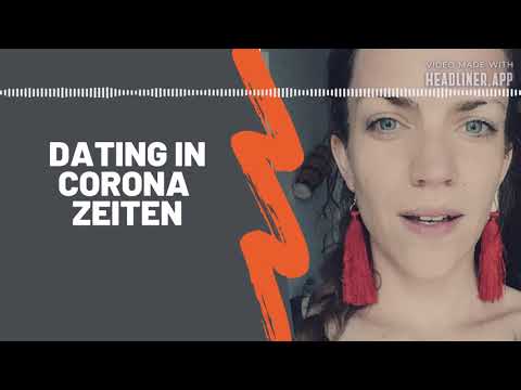 Dating in Corona Pandemie Zeiten