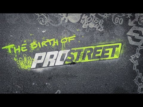 The Birth of Need for Speed ProStreet