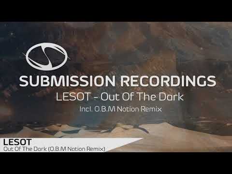 LESOT - Out of the Dark (O.B.M Notion Remix)