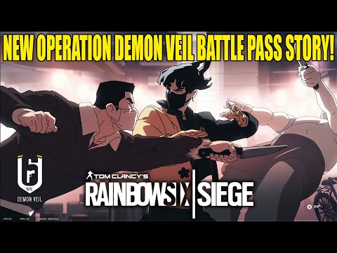 Operation Demon Veil Battle Pass Story - Rainbow Six Siege