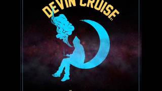 Devin Cruise - In The Morning (ft. Kid Ink)