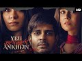 Yeh Kaali Kaali Ankhein |Trailer | Tahir Raj Bhasin, Shweta Tripathi, Anchal Singh 2022