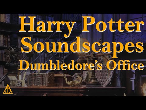 Dumbledore's Office Ambience ⚡ Harry Potter Ambience