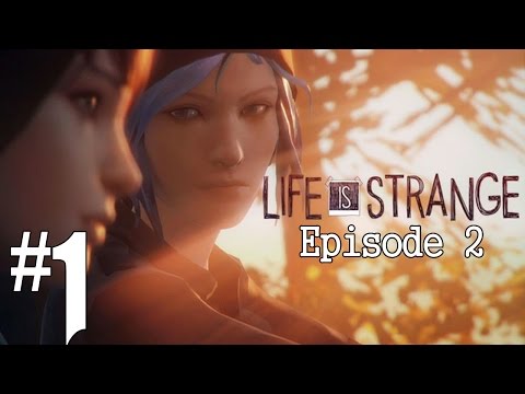 Life Is Strange Episode 2 - Playthrough #1 [FR]