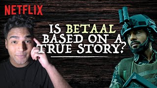 5 Real Life Incidents That Might Have Inspired Betaal ft. @AnkurxAnkur | Netflix India