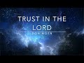 Trust In The Lord 