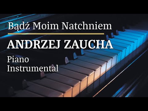 Andrzej Zaucha Bądź Moim Natchnieniem Piano Karaoke MyVersion