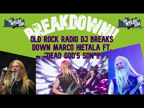 BREAKDOWN! Old Rock Radio DJ Breaks Down MARCO HIETALA ft. "Dead God's Son"