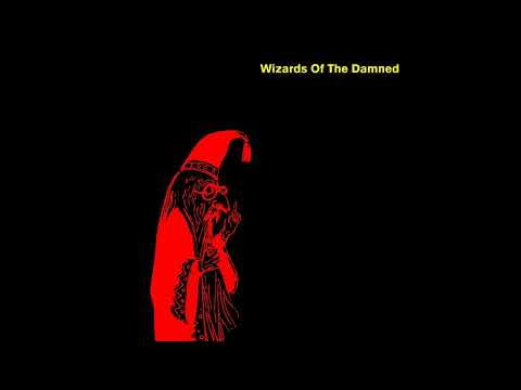 Wizards Of The Damned - On The Bright Side, She Could Float (Demo)