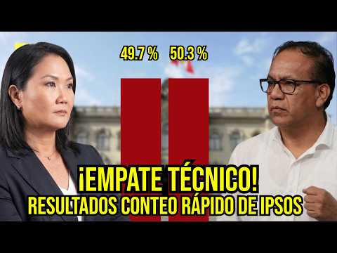 RESULTADOS SEGUNDA VUELTA PERÚ 2026: Sánchez 50.3%, Fujimori 49.7% según conteo rápido IPSOS