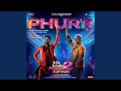Phurr (From the Movie “Kis Kisko Pyaar Karoon 2”) — watch video