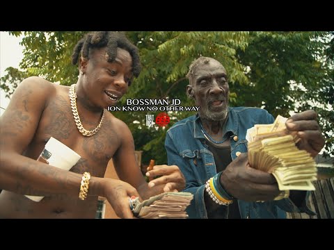 Bossman JD - Ion Know No Other Way ( Official Video )