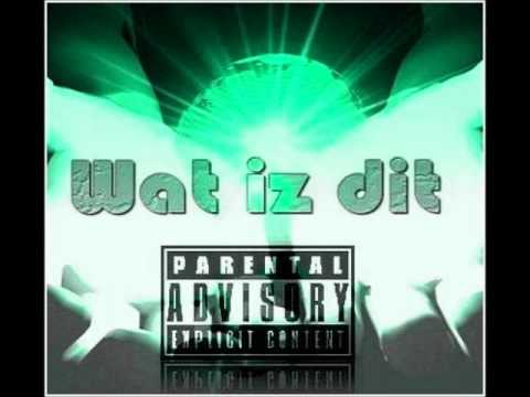 Ello dit iz - Dittz (Mixtape Wat iz dit)