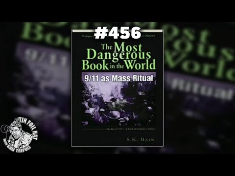 #TFH 456: 🎭9/11 Was An Occult Mass Ritual with SK Bain