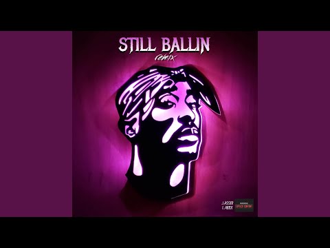 Still Ballin Tuesday Remix